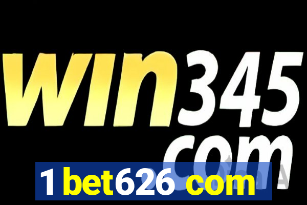 1 bet626 com